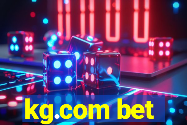 kg.com bet